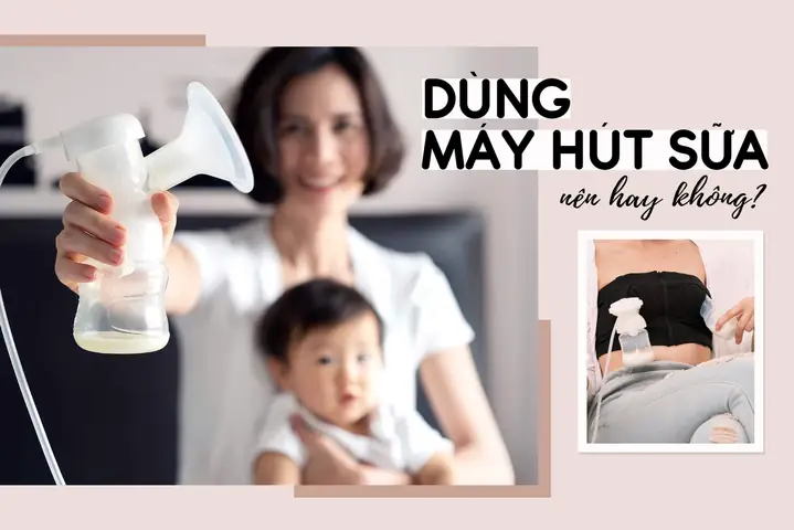 Có Nên Dùng Máy Hút Sữa