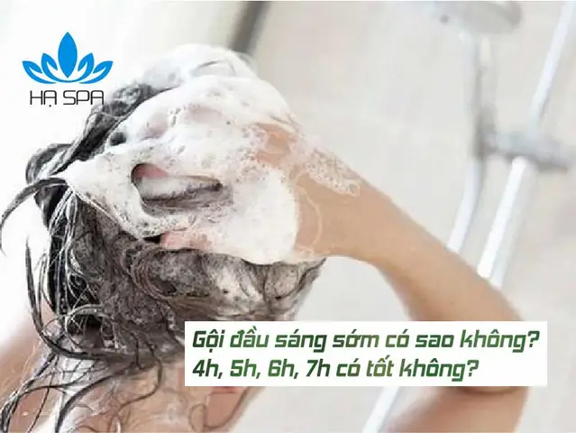 Có Nên Gội Đầu Lúc Sáng Sớm