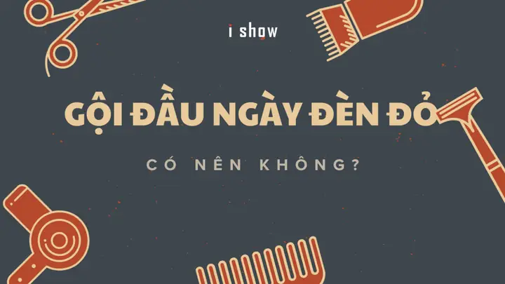 Có Nên Gội Đầu Trong Ngày Đèn Đỏ