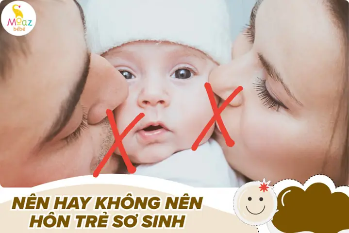 Có Nên Hôn Trẻ Sơ Sinh Không