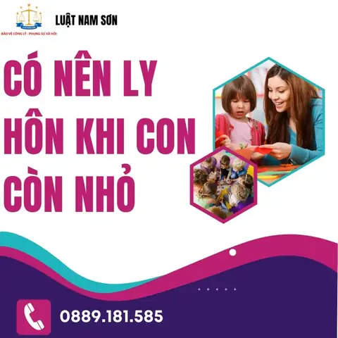 Có Nên Ly Hôn Khi Con Con Nhỏ