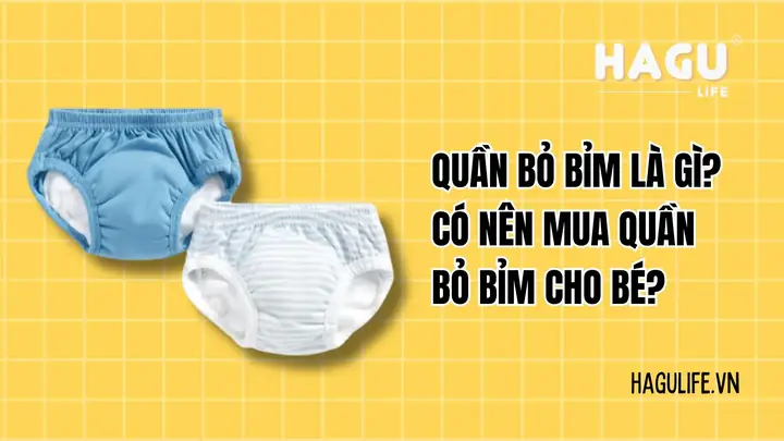 Có Nên Mua Quần Bỏ Bỉm