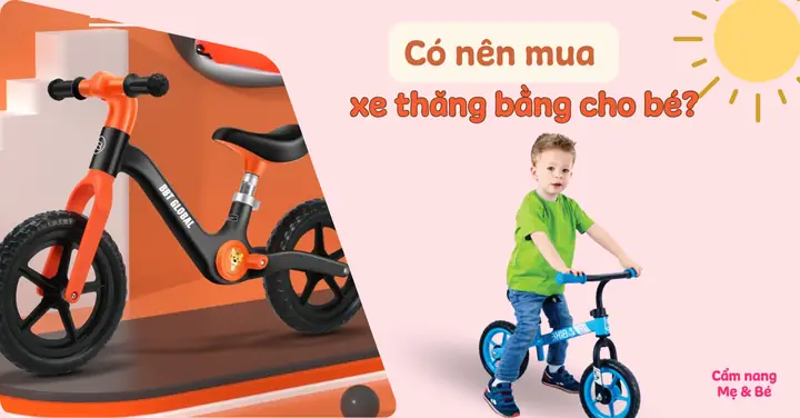 Có Nên Mua Xe Đạp Cân Bằng Cho Bé