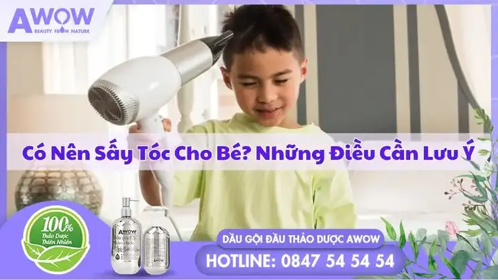 Có Nên Sấy Tóc Cho Bé