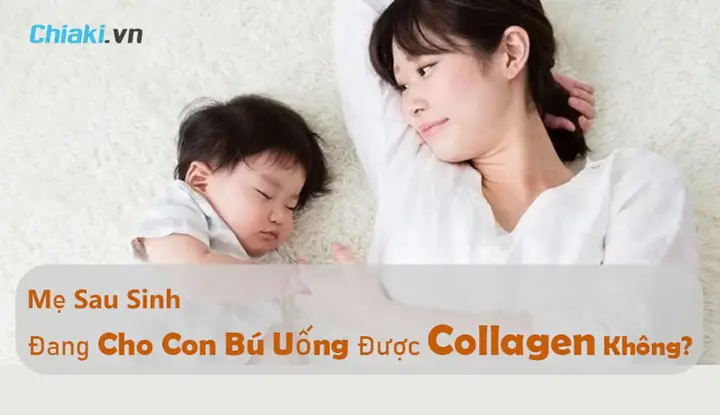 Collagen Có Dùng Được Cho Phụ Nữ Cho Con Bú