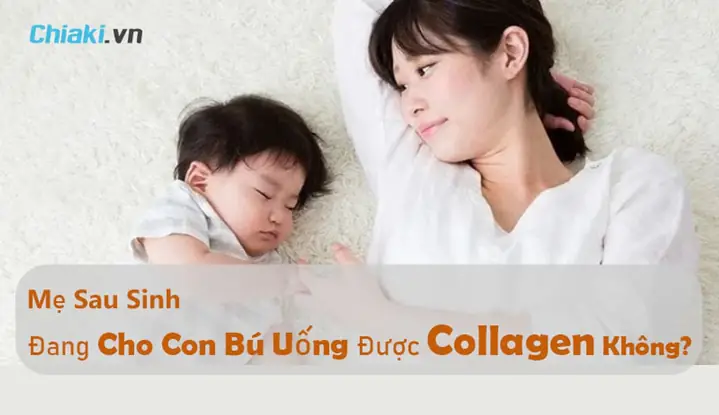 Collagen Có Dùng Được Cho Phụ Nữ Cho Con Bú Collagen Có Dùng Được Cho Phụ Nữ Cho Con Bú