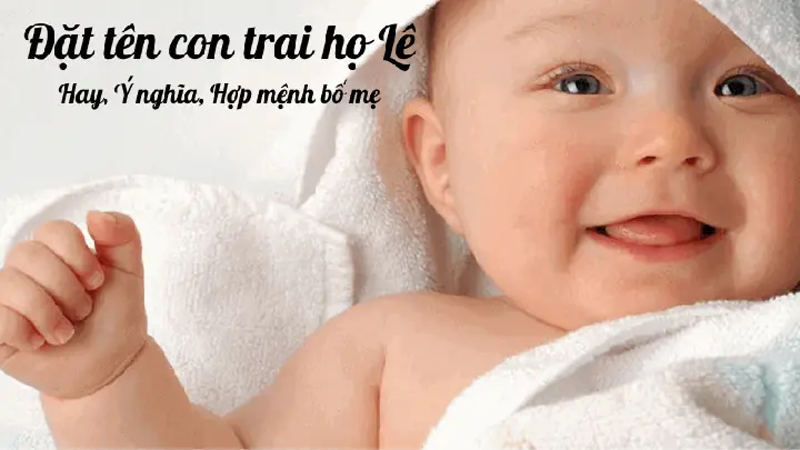 Con Trai Họ Lê Đặt Tên Gì