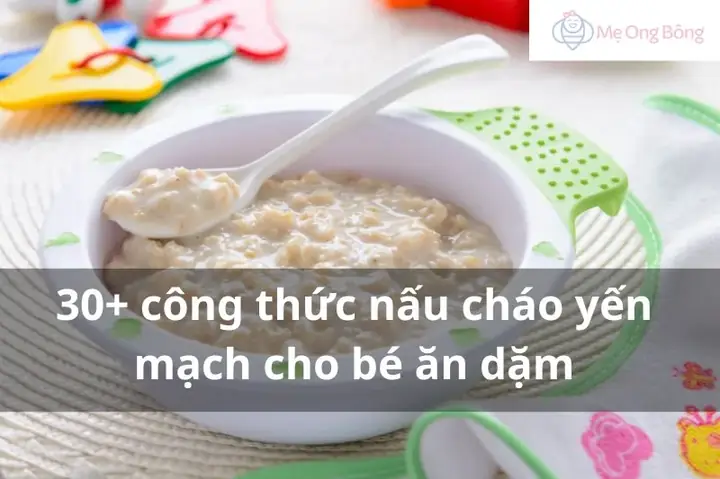 Công Thức Nấu Cháo Yến Mạch Cho Bé