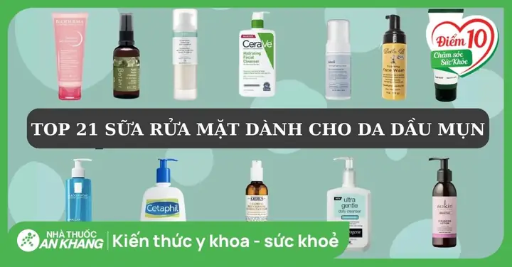 Da Mặt Dầu Nên Dùng Sữa Rửa Mặt Gì