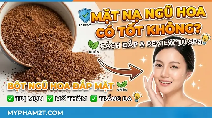 Đắp Mặt Nạ Ngũ Hoa Có Tốt Không Đắp Mặt Nạ Ngũ Hoa Có Tốt Không