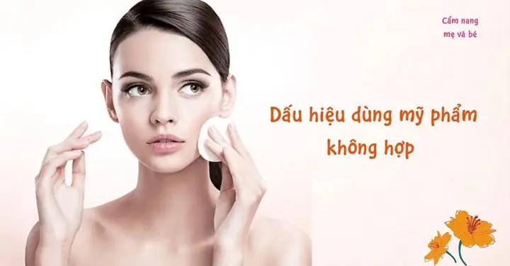 Dấu Hiệu Da Không Hợp Mỹ Phẩm