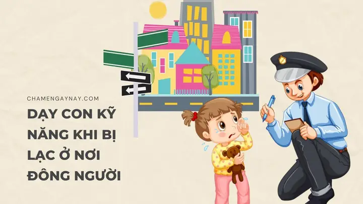 Dạy Con Kỹ Năng Khi Bị Lạc