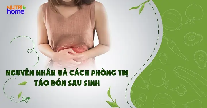 Điều Trị Táo Bón Sau Sinh
