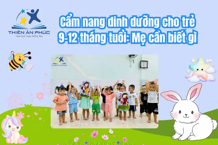 Dinh Dưỡng Cho Trẻ 9 12 Tháng Tuổi Dinh Dưỡng Cho Trẻ 9 12 Tháng Tuổi