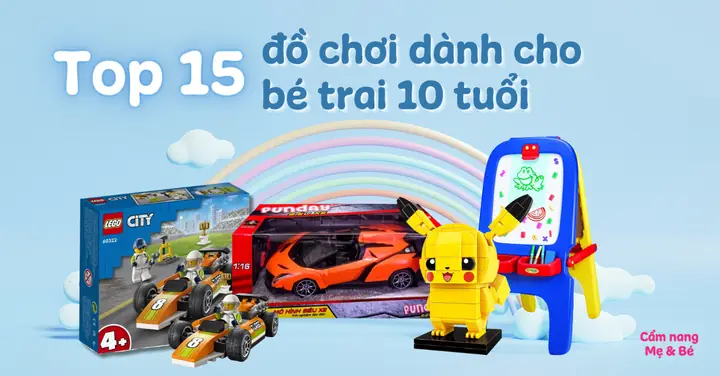 Đồ Chơi Bé Trai 10 Tuổi
