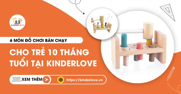 Đồ Chơi Cho Trẻ 10 Tháng Tuổi Đồ Chơi Cho Trẻ 10 Tháng Tuổi