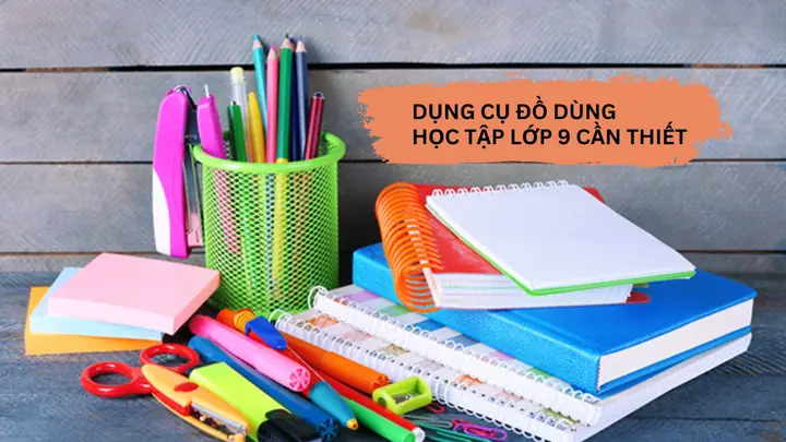 Đồ Dùng Học Tập Cần Thiết