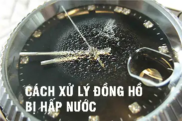 Đồng Hồ Bị Hấp Hơi Bên Trong