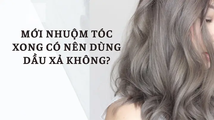 Dùng Dầu Xả Sau Khi Nhuộm Tóc