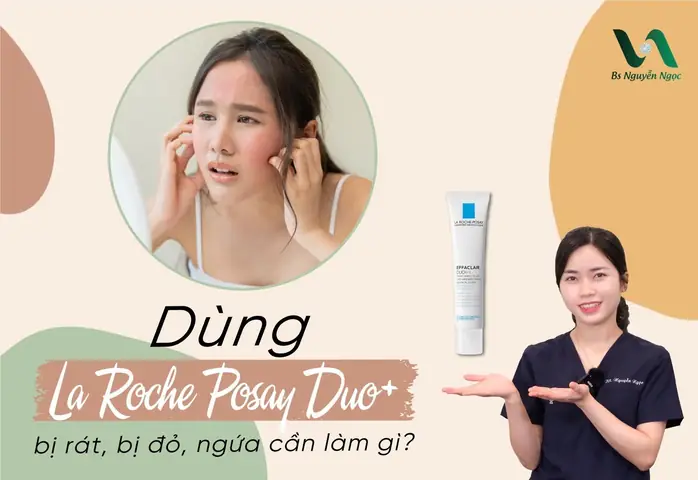 Dùng La Roche Posay Duo Bị Rát