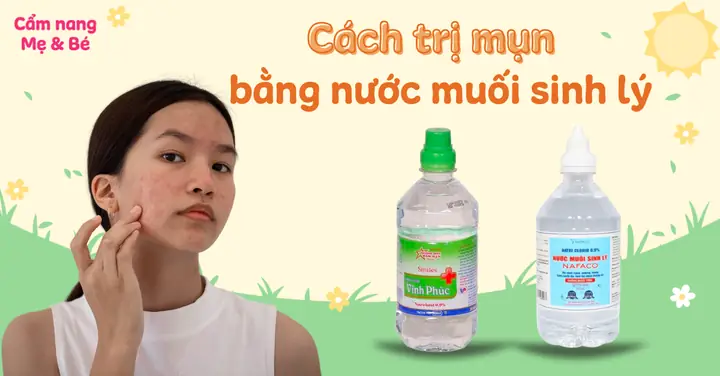 Dùng Nước Muối Sinh Lý Trị Mụn