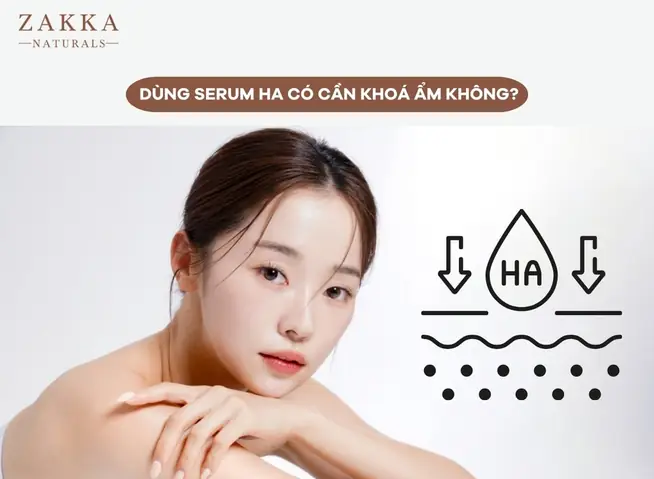 Dùng Serum Xong Có Cần Khoá Ẩm Không