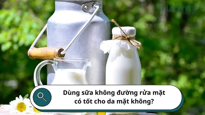 Dùng Sữa Không Đường Rửa Mặt