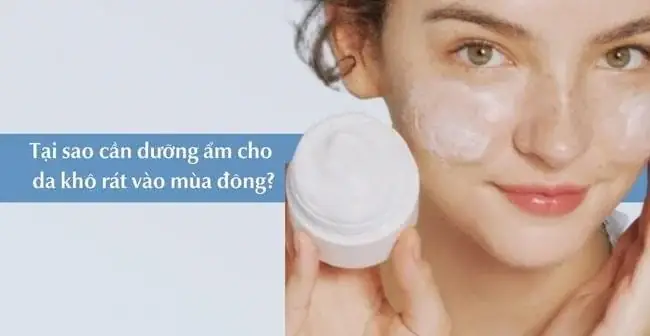Dưỡng Ẩm Cho Da Vào Mùa Đông