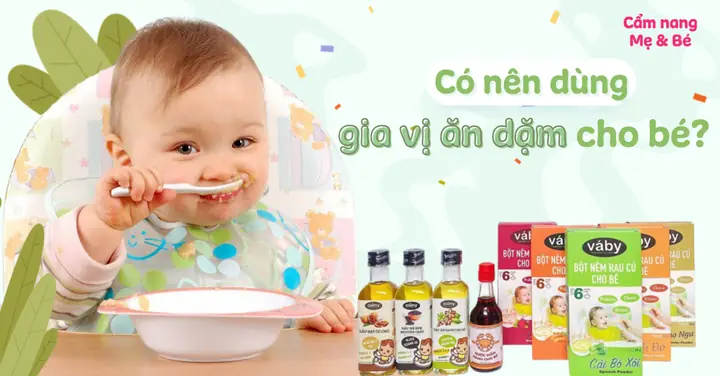 Gia Vị Cho Bé Ăn Dặm 6 Tháng