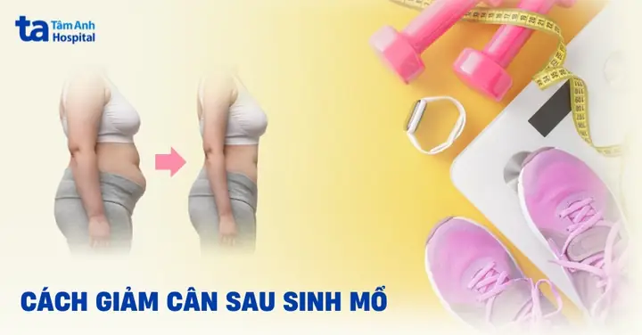Giảm Cân Sau Sinh Tại Nhà