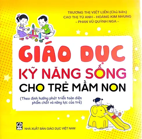 Giáo Dục Kỹ Năng Sống Cho Trẻ