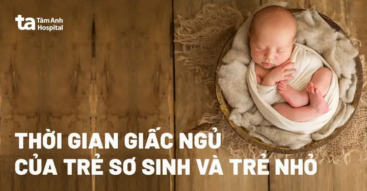 Giờ Sinh Hoạt Của Trẻ Sơ Sinh