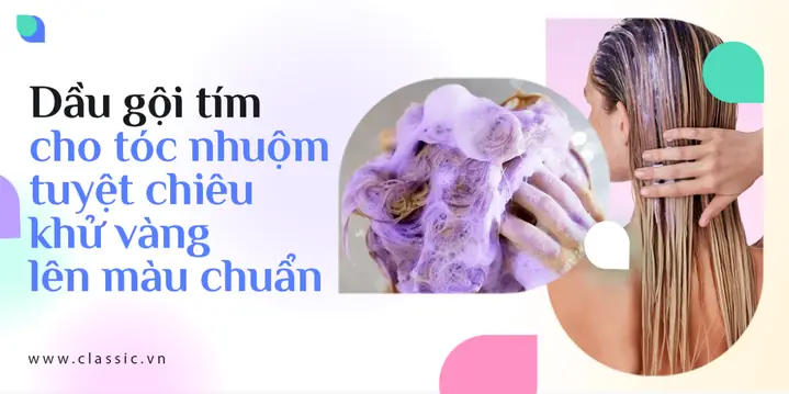 Gội Dầu Gì Cho Tóc Nhuộm Lên Màu