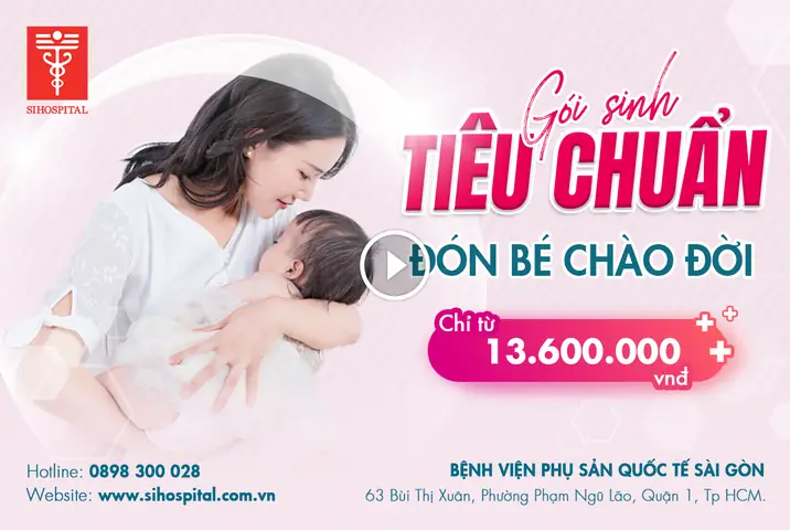 Gói Sinh Bệnh Viện Phụ Sản Quốc Tế Sài Gòn