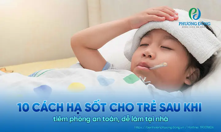 Hạ Sốt Cho Trẻ Sơ Sinh Khi Tiêm Phòng