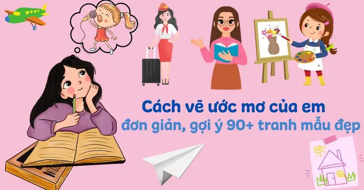 Hình Ảnh Vẽ Ước Mơ Của Em