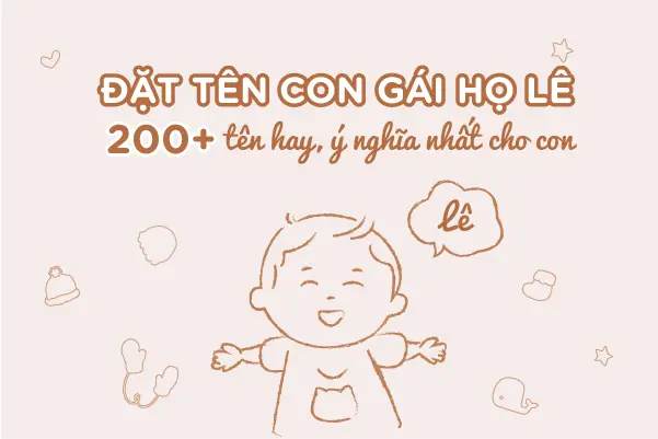 Họ Lê Đặt Tên Con Là Gì