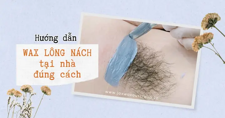 Hướng Dẫn Tẩy Lông Nách Tại Nhà