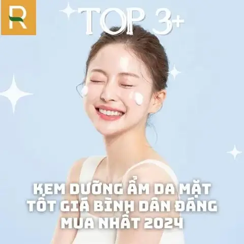 Kem Dưỡng Ẩm Da Mặt Tốt Nhất