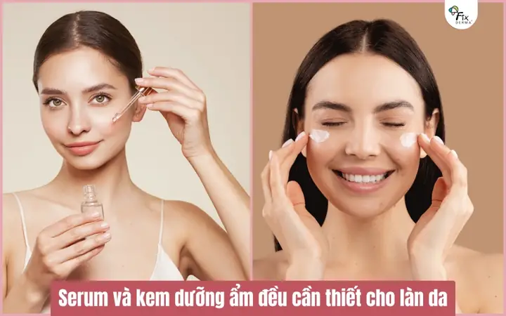 Kem Dưỡng Ẩm Và Serum Cái Nào Dùng Trước