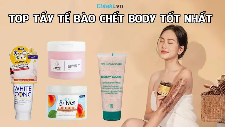Kem Tẩy Da Chết Body Tốt Nhất Hiện Nay