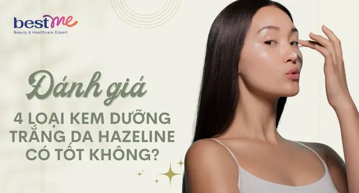 Kem Trắng Da Hazeline Có Tốt Không