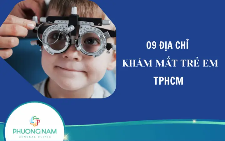 Khám Mắt Cho Trẻ Ở Tphcm