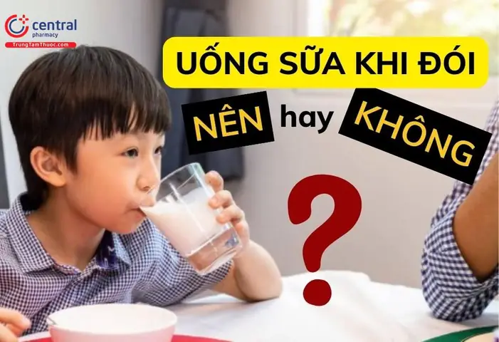Khi Đói Bụng Có Nên Uống Sữa Không