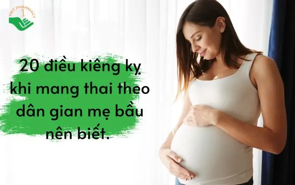 Khi Mang Thai Cần Kiêng Kị Những Gì