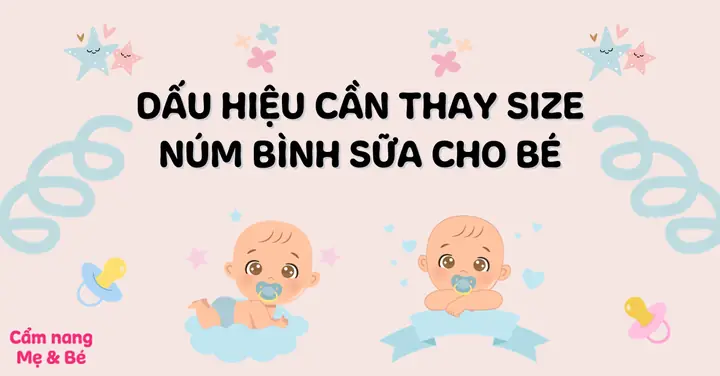 Khi Nào Thay Núm Bình Sữa