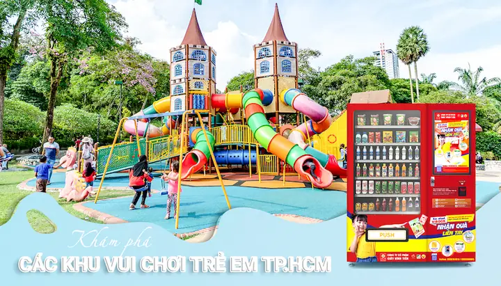 Khu Vui Chơi Trẻ Em Ở Tphcm