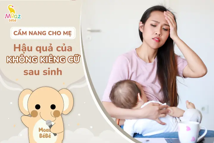 Kiêng Cữ Sau Sinh 1 Tháng