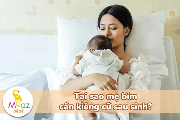 Kiêng Cữ Sau Sinh 1 Tháng