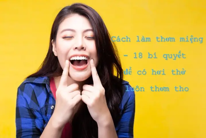 Làm Sao Để Miệng Luôn Thơm